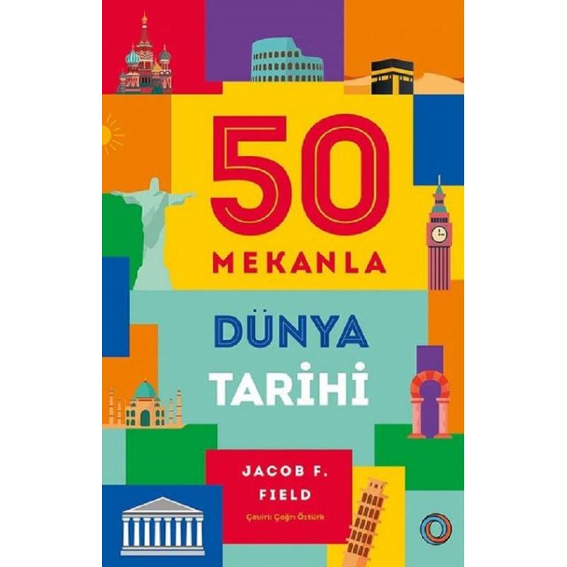 50 Mekanla Dünya Tarihi