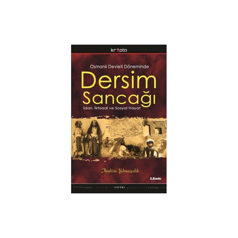 Osmanlı Devleti Döneminde Dersim Sancağı