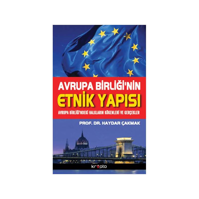 Avrupa Birliği'nin Etnik Yapısı Avrupa Birliği'ndeki Halkların Kökenleri Ve Gerçekler