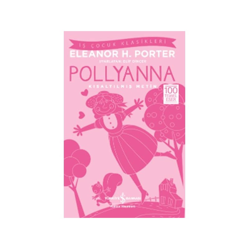 Pollyanna Kısaltılmış Metin