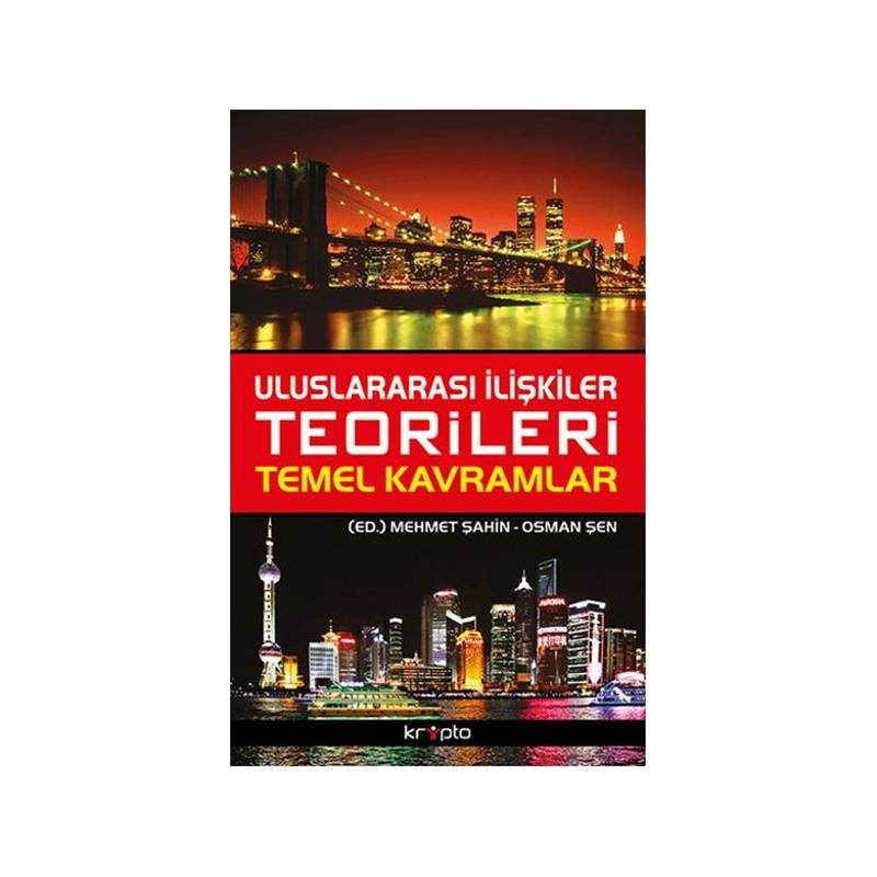 Uluslararası İlişkiler Teorileri Temel Kavramlar