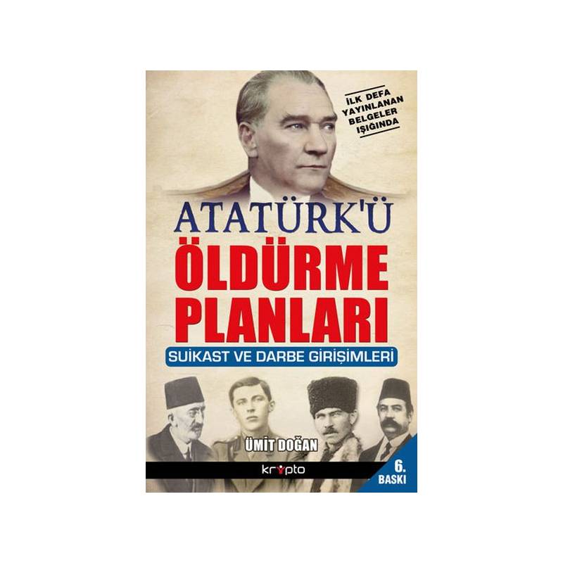 Atatürk'ü Öldürme Planları