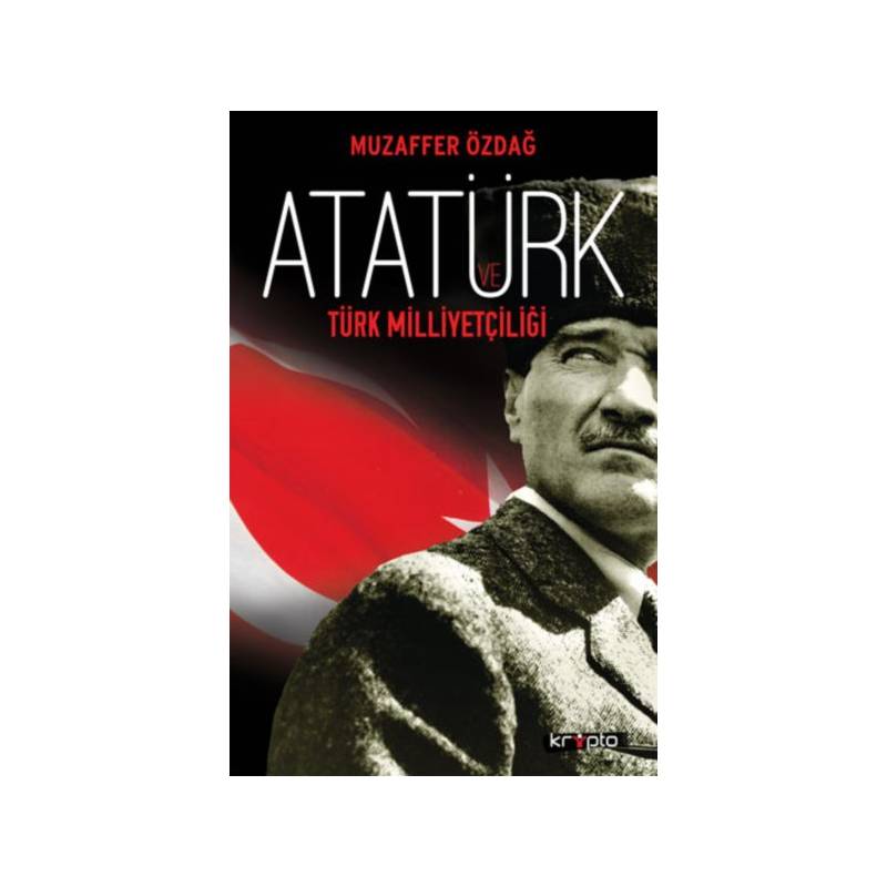 Atatürk Ve Türk Milliyetçiliği