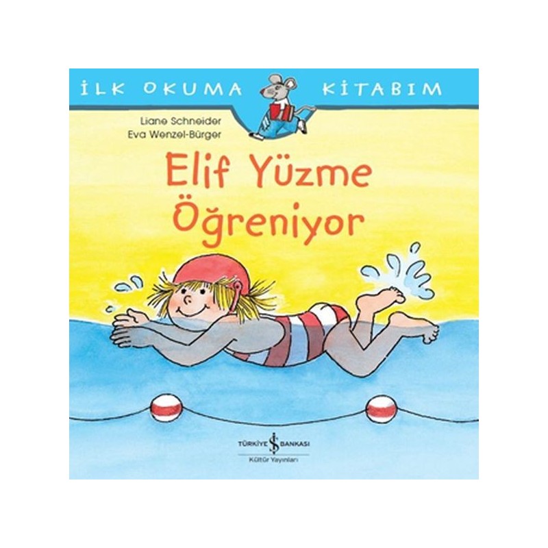 İlk Okuma Kitabım Elif Yüzme Öğreniyor