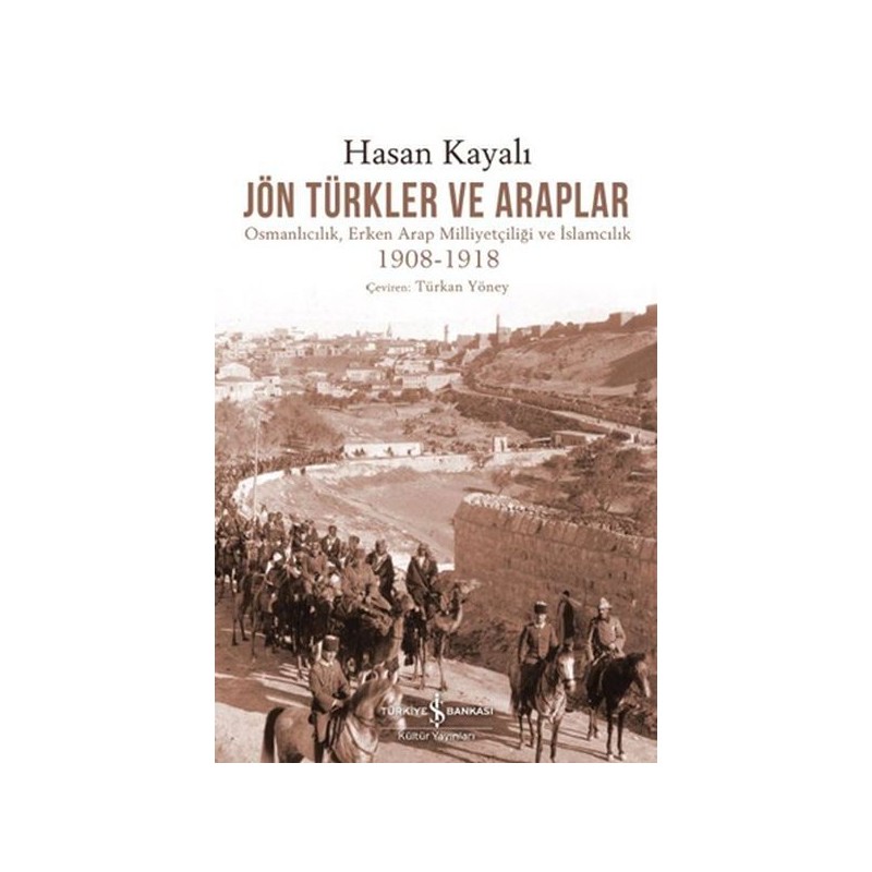 Jön Türkler Ve Araplar Jön Türkler Ve Araplar