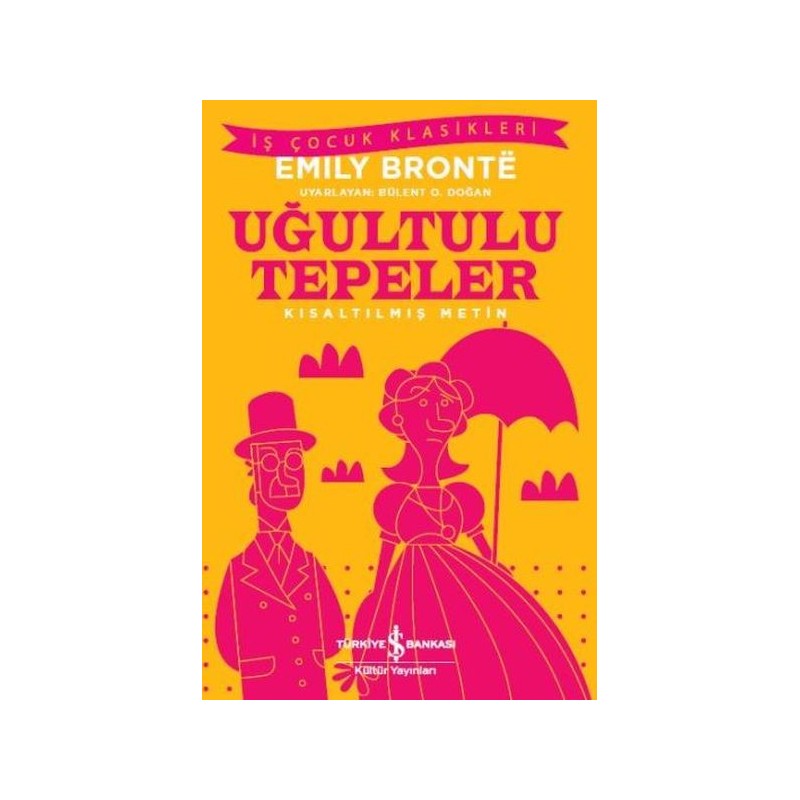 Uğultulu Tepeler Kısaltılmış Metin