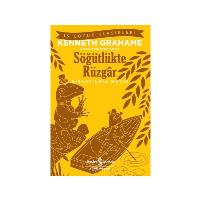 Söğütlükte Rüzgar Kısaltılmış Metin