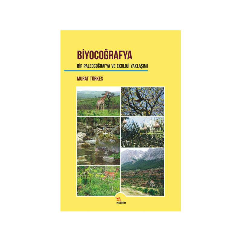 Biyocoğrafya Bir Paleocoğrafya Ve Ekoloji Yaklaşımı