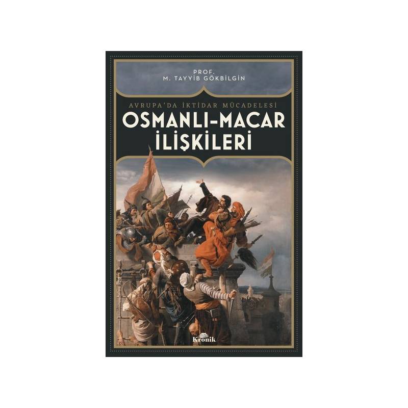 Osmanlı Macar İlişkiler Avrupada İktidar Mücadelesi