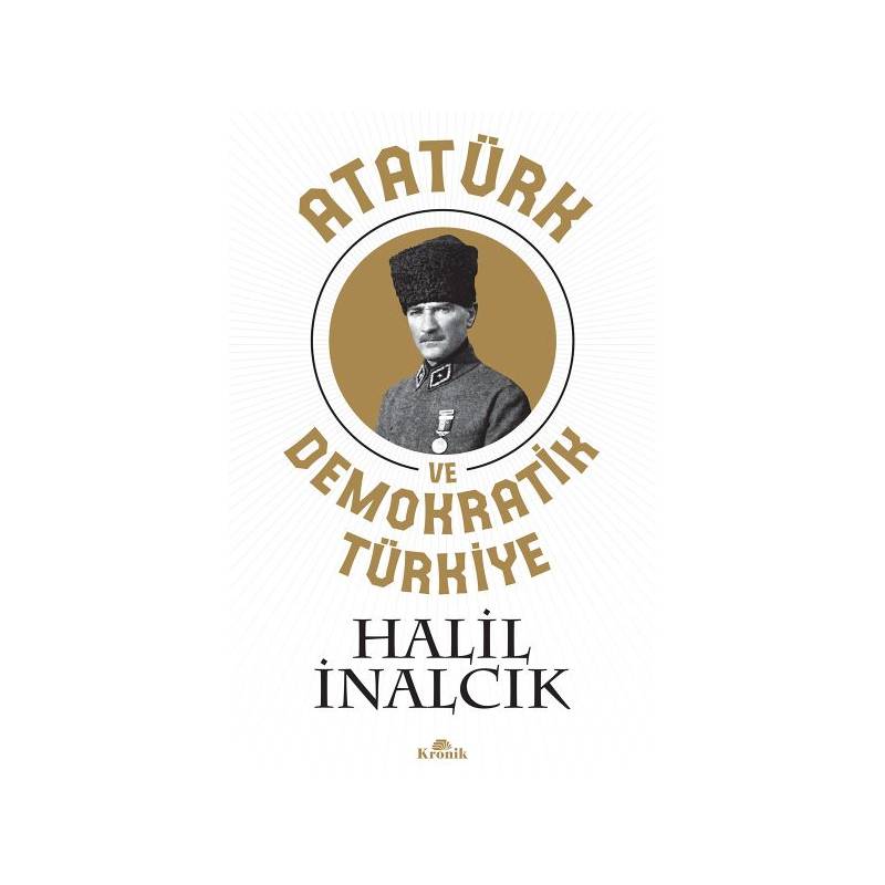 Atatürk Ve Demokratik Türkiye