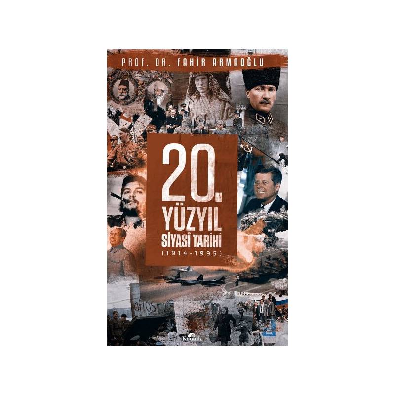 20. Yüzyıl Siyasi Tarihi 1914 1995 Ciltli