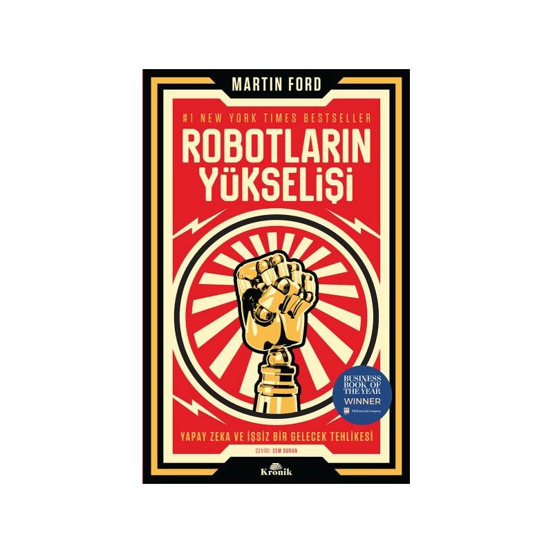 Robotların Yükselişi Yapay Zeka Ve İşsiz Bir Gelecek Tehlikesi