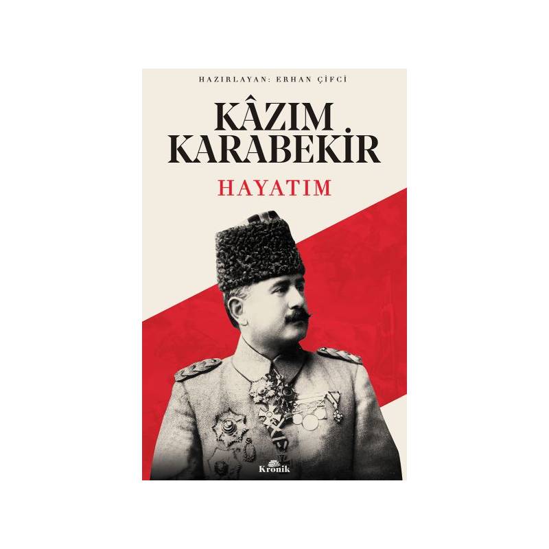 Hayatım Kazım Karabekir