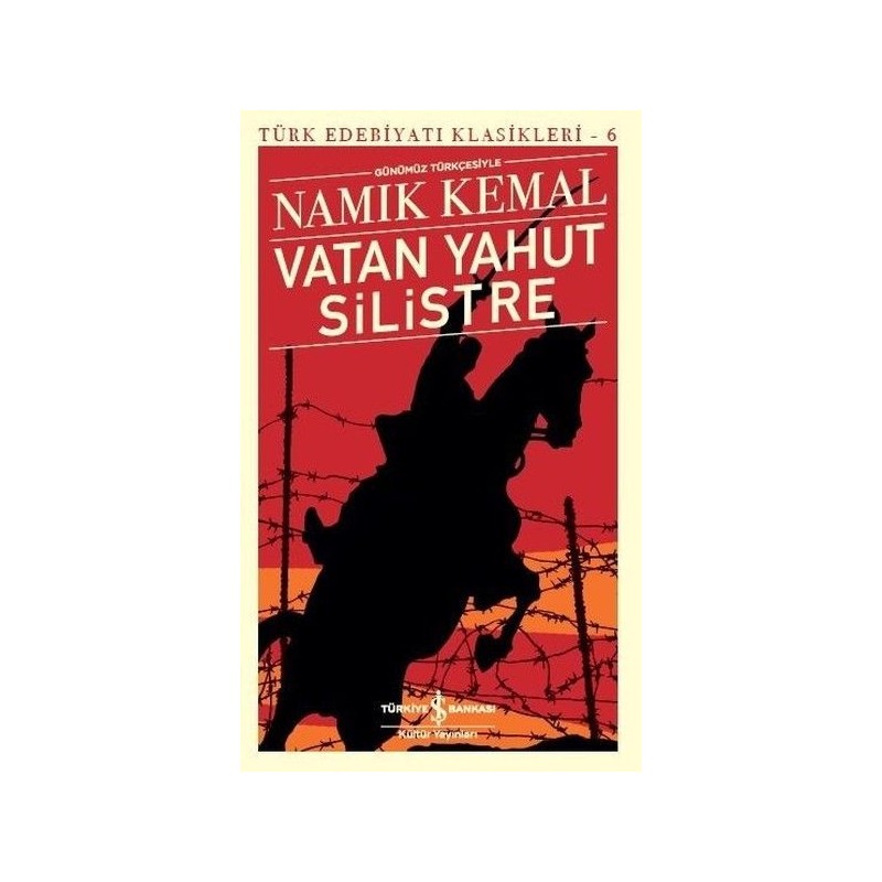 Vatan Yahut Silistre Türk Edebiyatı Klasikleri 6