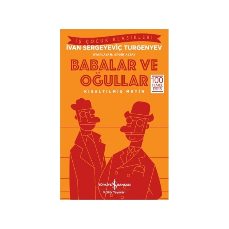 Babalar Ve Oğullar Kısaltılmış Metin