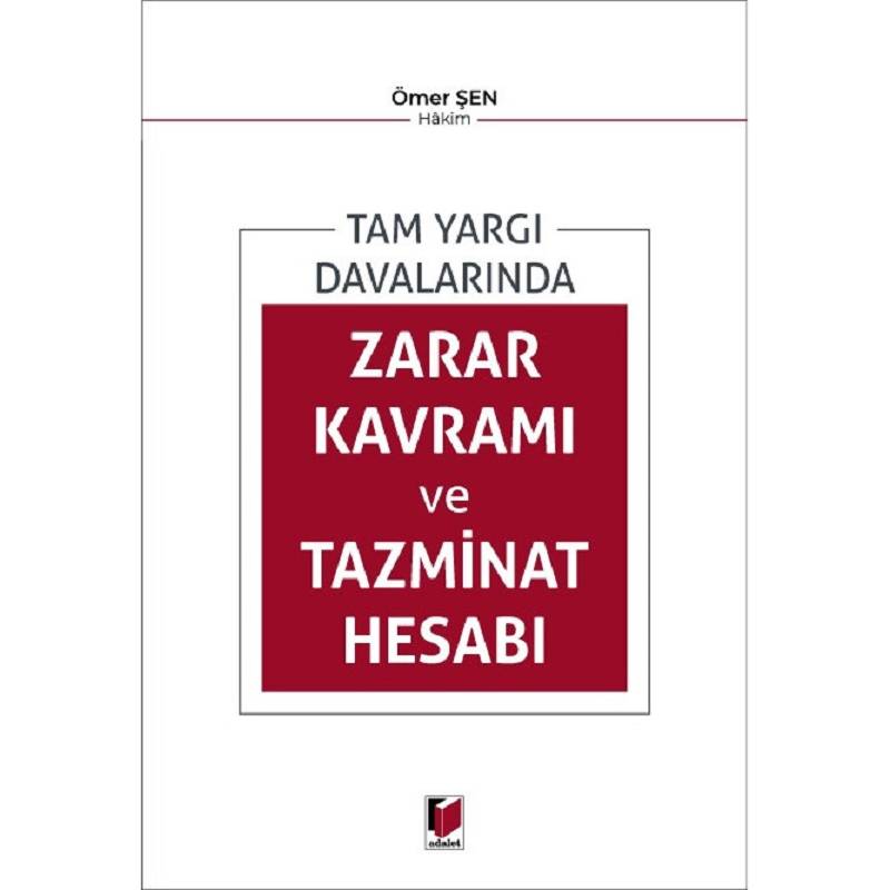 Tam Yargı Davalarında Zarar...