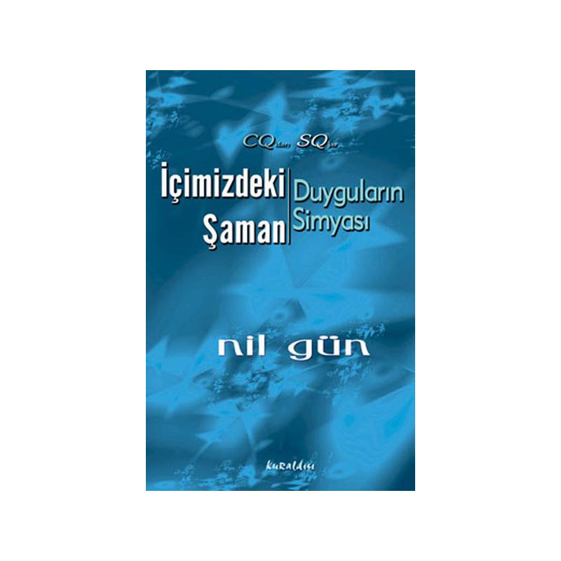 İçimizdeki Şaman Duyguların Simyası