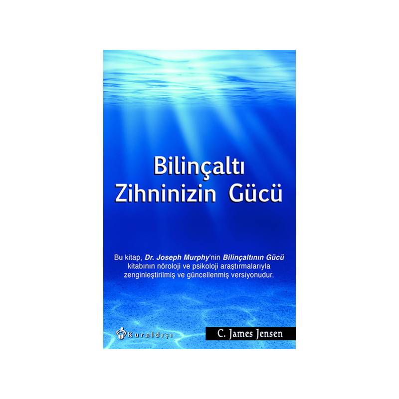 Bilinçaltı Zihninizin Gücü