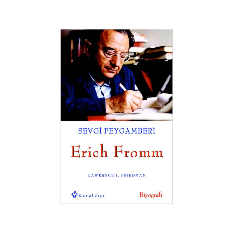 Sevgi Peygamberi Erich Fromm