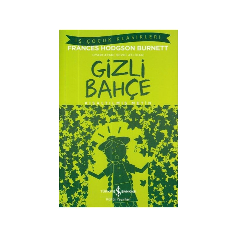 İş Çocuk Klasikleri Gizli Bahçe