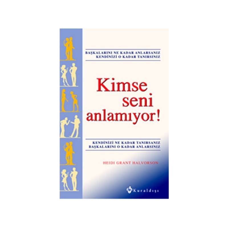 Kimse Seni Anlamıyor