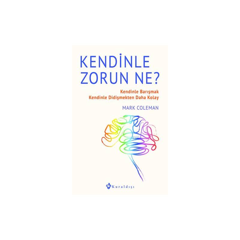 Kendinle Zorun Ne