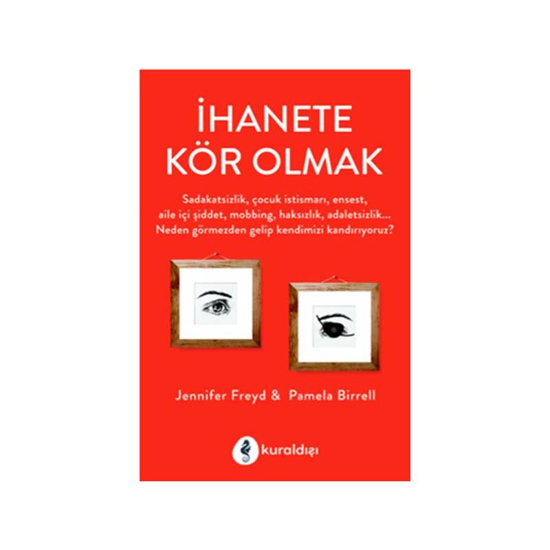İhanete Kör Olmak