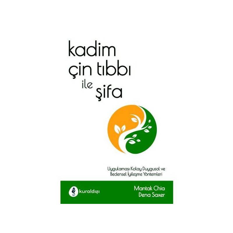 Kadim Çin Tıbbı Ile Şifa