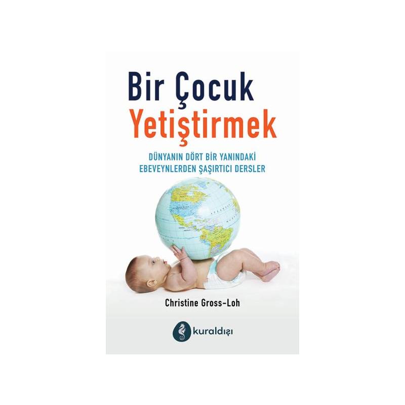 Bir Çocuk Yetiştirmek