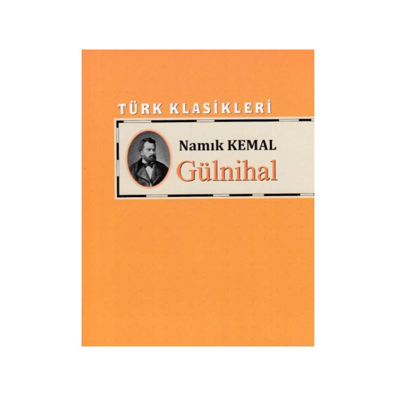 Türk Klasikleri Gülnihal