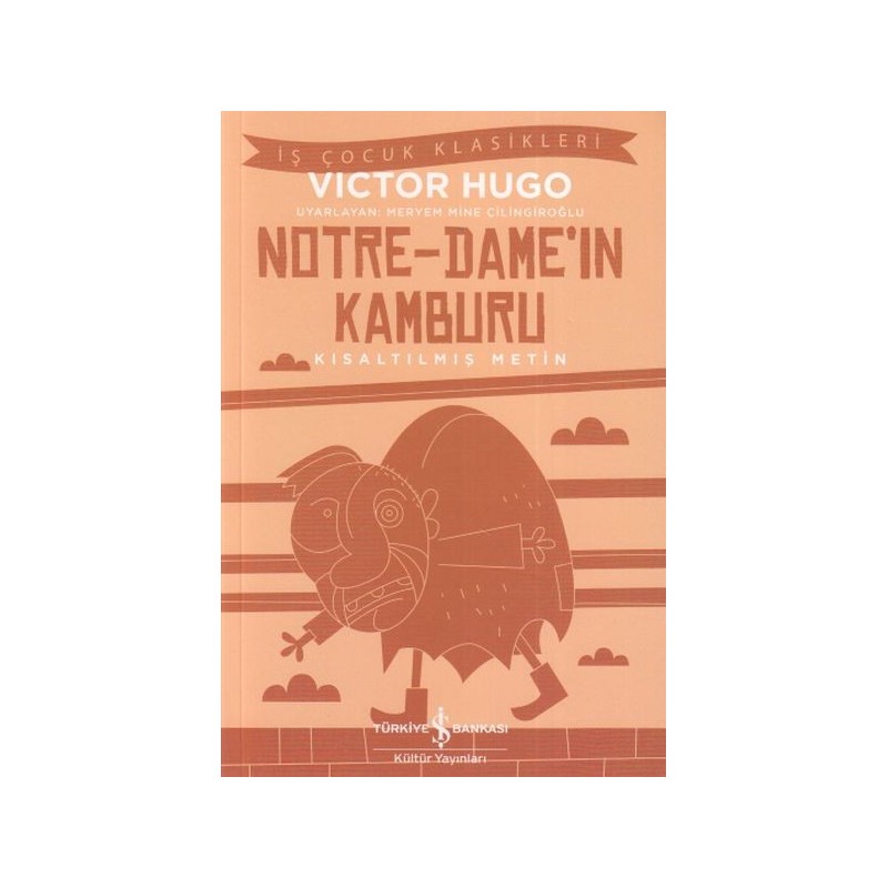 Notre Dame'in Kamburu İş Çocuk Klasikleri