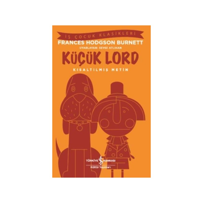 Küçük Lord Kısaltılmış Metin