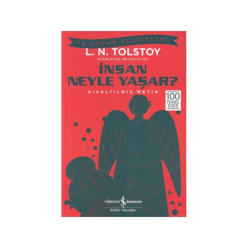 İnsan Neyle Yaşar İş Çocuk Klasikleri