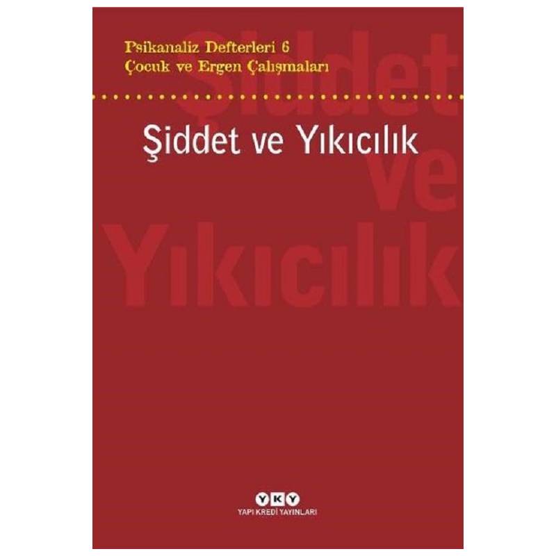 Şiddet Ve Yıkıcılık - Çocuk...