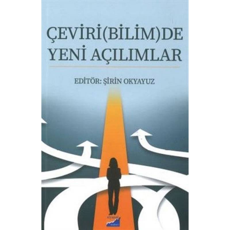 Çeviri(Bilim)De Yeni Açılımlar