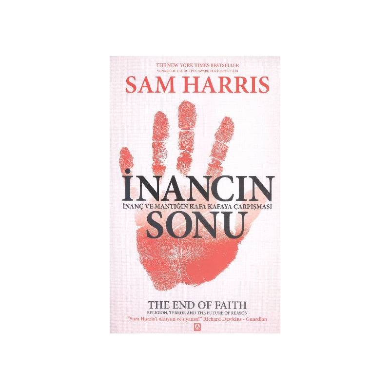 İnancın Sonu İnanç Ve Mantığın Kafa Kafaya Çarpışması