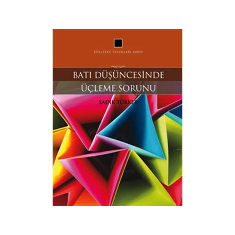 Batı Düşüncesinde Üçleme Sorunu