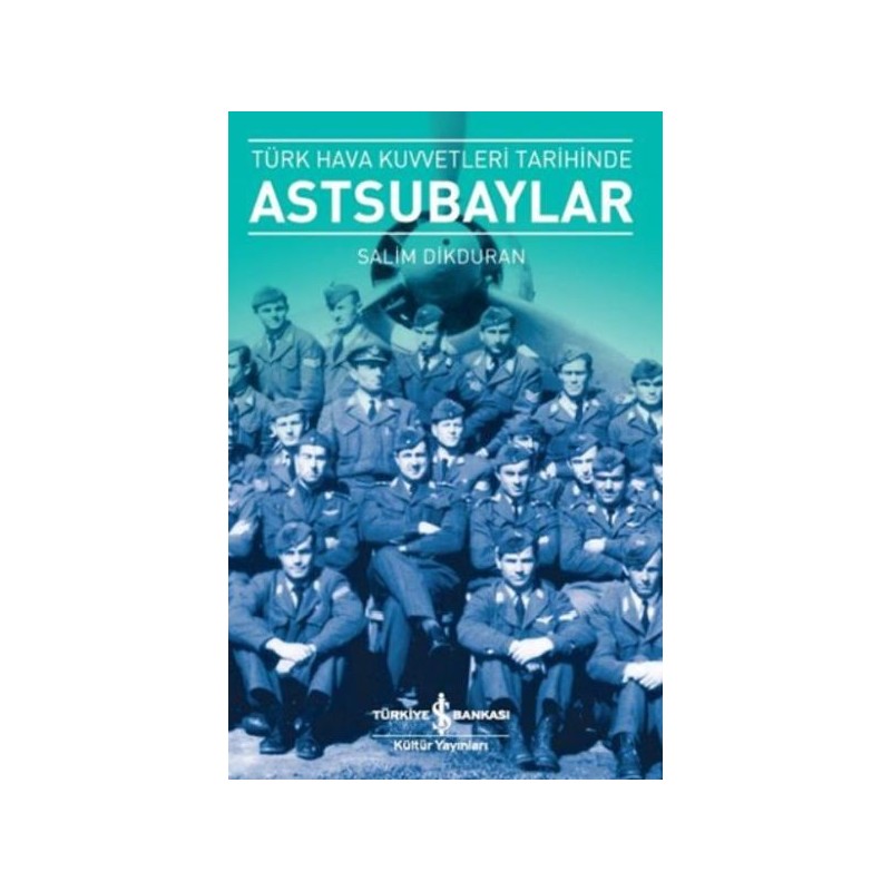 Türk Hava Kuvvetleri Tarihinde Astsubaylar