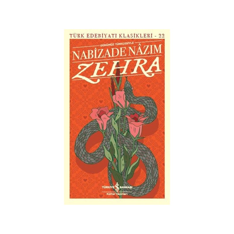 Zehra Günümüz Türkçesiyle Türk Edebiyatı Klasikleri 22