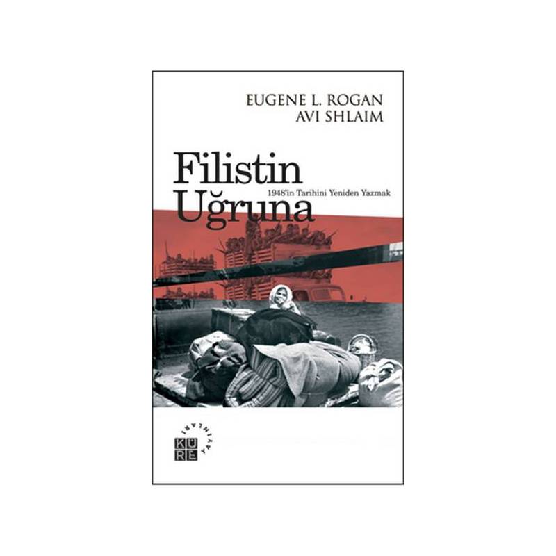 Filistin Uğruna 1948'in Tarihini Yeniden Yazmak