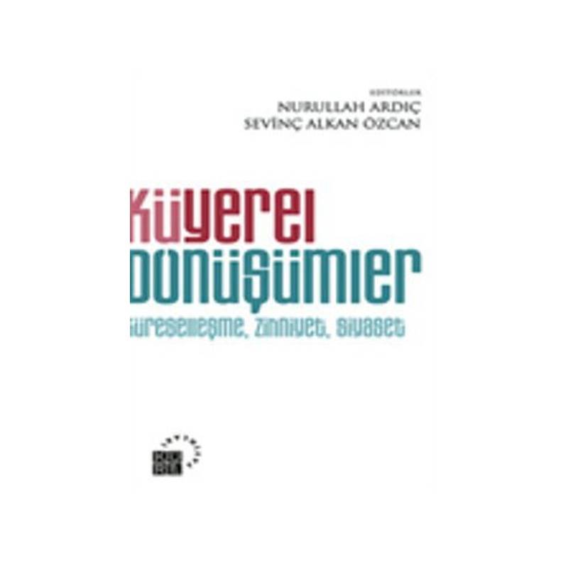 Küyerel Dönüşümler Küreselleşme, Zihniyet, Siyaset