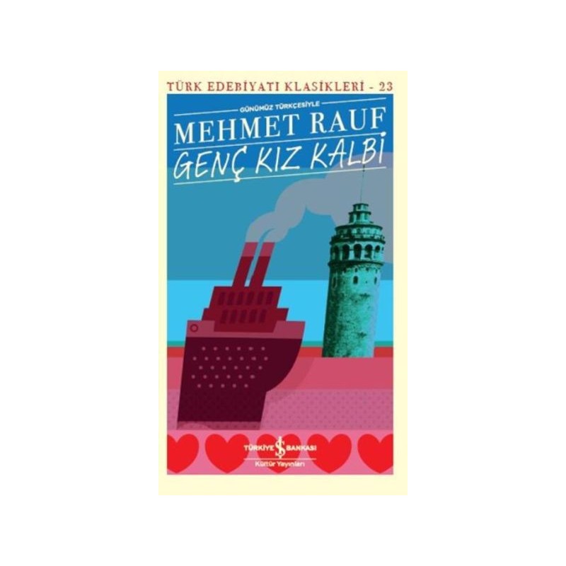 Genç Kız Kalbi Günümüz Türkçesiyle Genç Kız Kalbi Günümüz Türkçesiyle