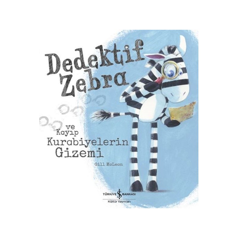 Dedektif Zebra Ve Kayıp Kurabiyelerin Gizemi