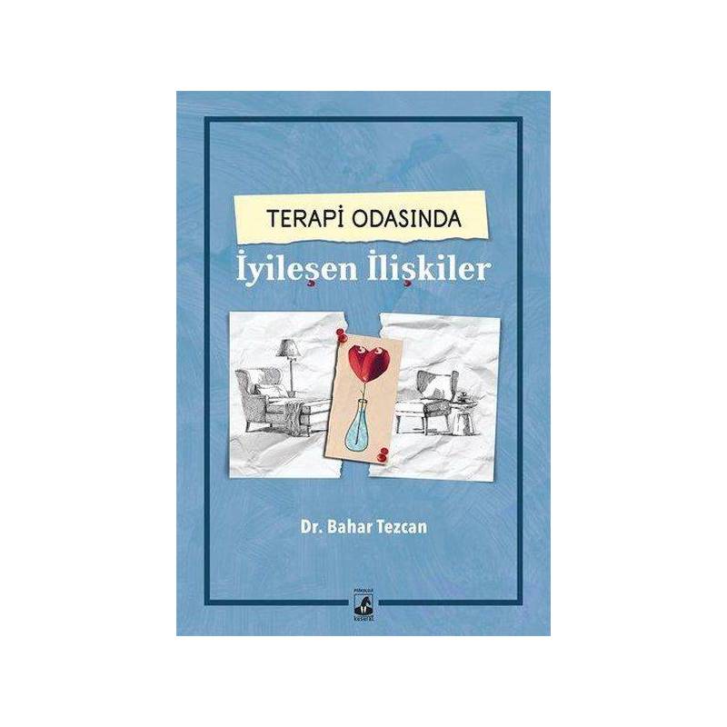 Terapi Odasında İyileşen İlişkiler