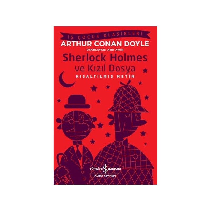 Sherlock Holmes Ve Kızıl Dosya İş Çocuk Klasikleri Kısaltılmış Metin