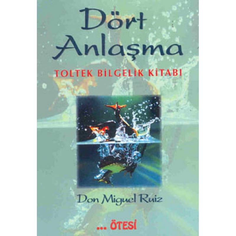 Dört Anlaşma - Toltek...