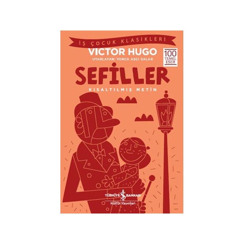 Sefiller İş Çocuk Klasikleri Kısaltılmış Metin
