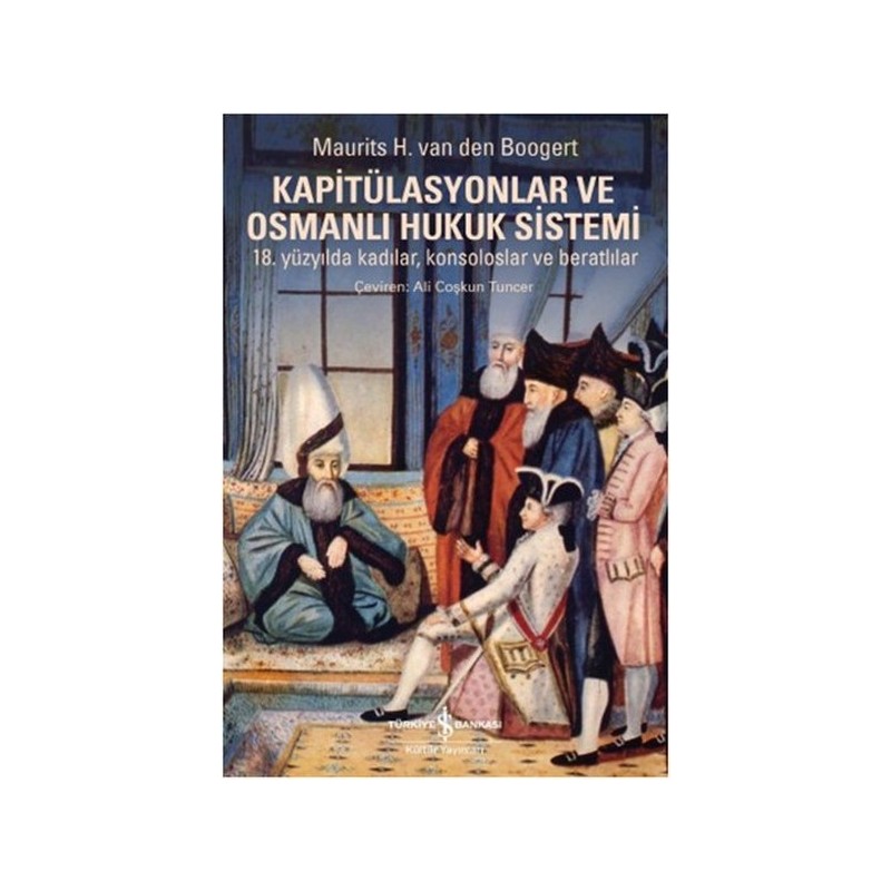 Kapitülasyonlar Ve Osmanlı Hukuk Sistemi