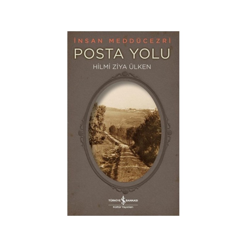 Posta Yolu İnsan Meddücezri Posta Yolu İnsan Meddücezri
