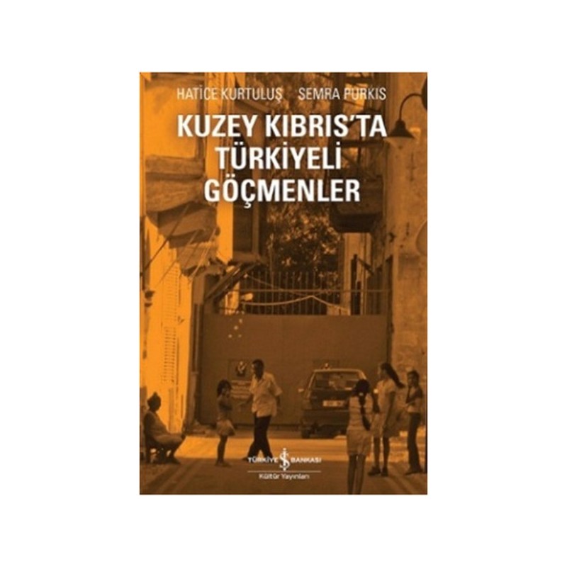 Kuzey Kıbrıs'ta Türkiyeli Göçmenler